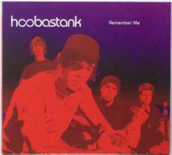 Hoobastank : Remember Me